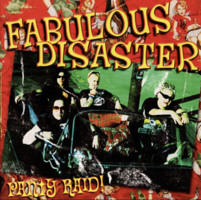 Panty Raid! by Fabulous Disaster (CD, Feb-2003, Pink & Black Records)