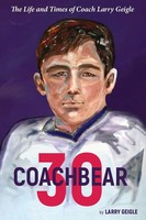 Larry Geigle | Coachbear 30 | Taschenbuch | Englisch (2020) | Indy Pub
