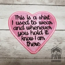 This is a shirt I used to wear Pink Satin Heart Iron On or Sew On Memory Patch