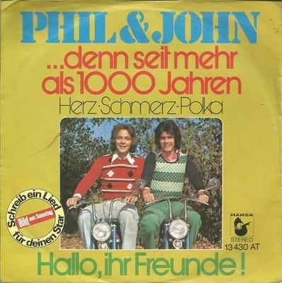 Phil & John - ... Denn Seit Mehr Als 1000 Jahren (Herz-Schmerz-P Vinyl 58517