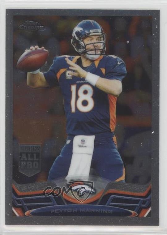 2013 Topps Chrome Peyton Manning #1 HOF 14s2