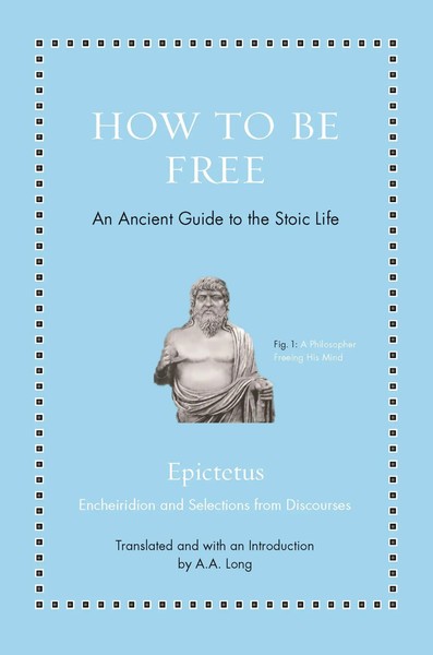 How To Be Free - An Ancient Guide To The Stoic Life | Epictetus | Buch | 2018-image