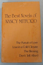 THE BEST NOVELS OF NANCY MITFORD - 1974 1ST ED. Hard cover