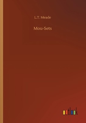 Meade - Mou-Sets - New paperback or softback - X555z