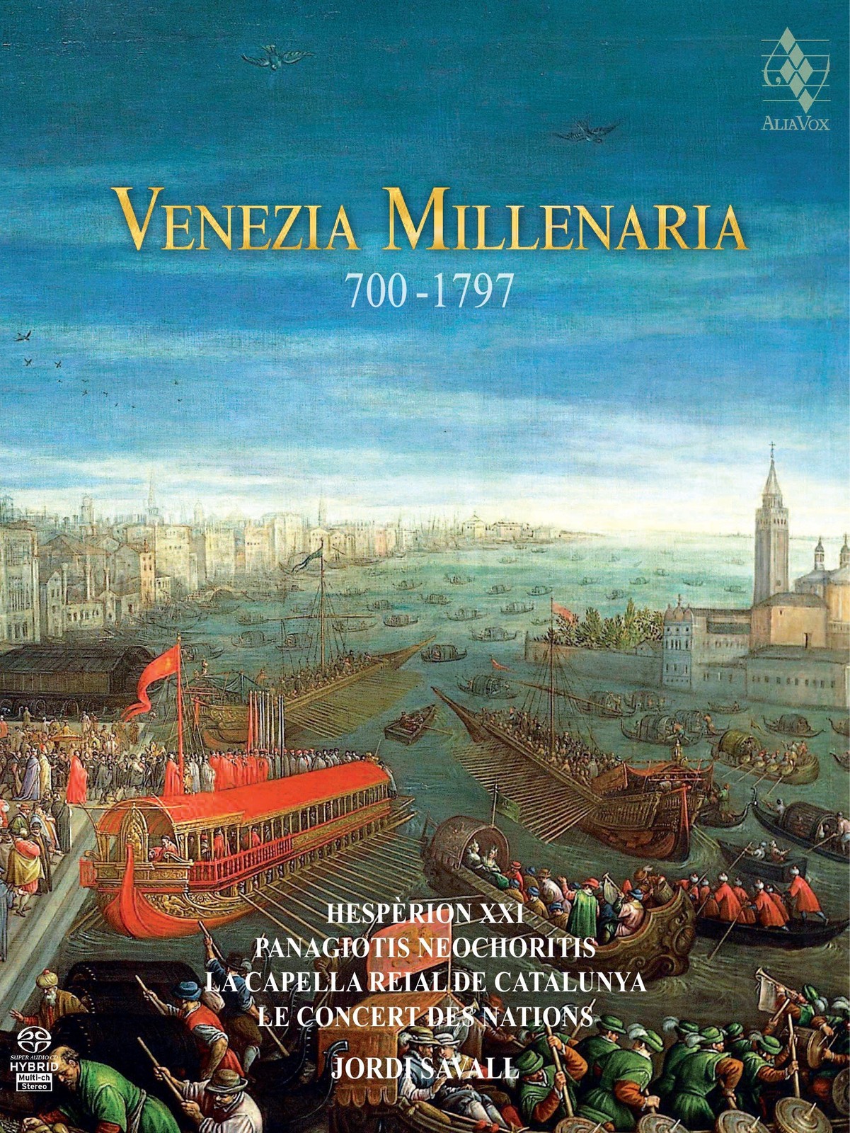 AVSA9925 Hesperion Xx - La Capella Reial de Catalunya, Jordi Savall Venezia