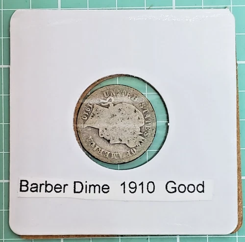 1910 Barber Dime, 90% Silver, Good Circulated Condition, No Mint Mark