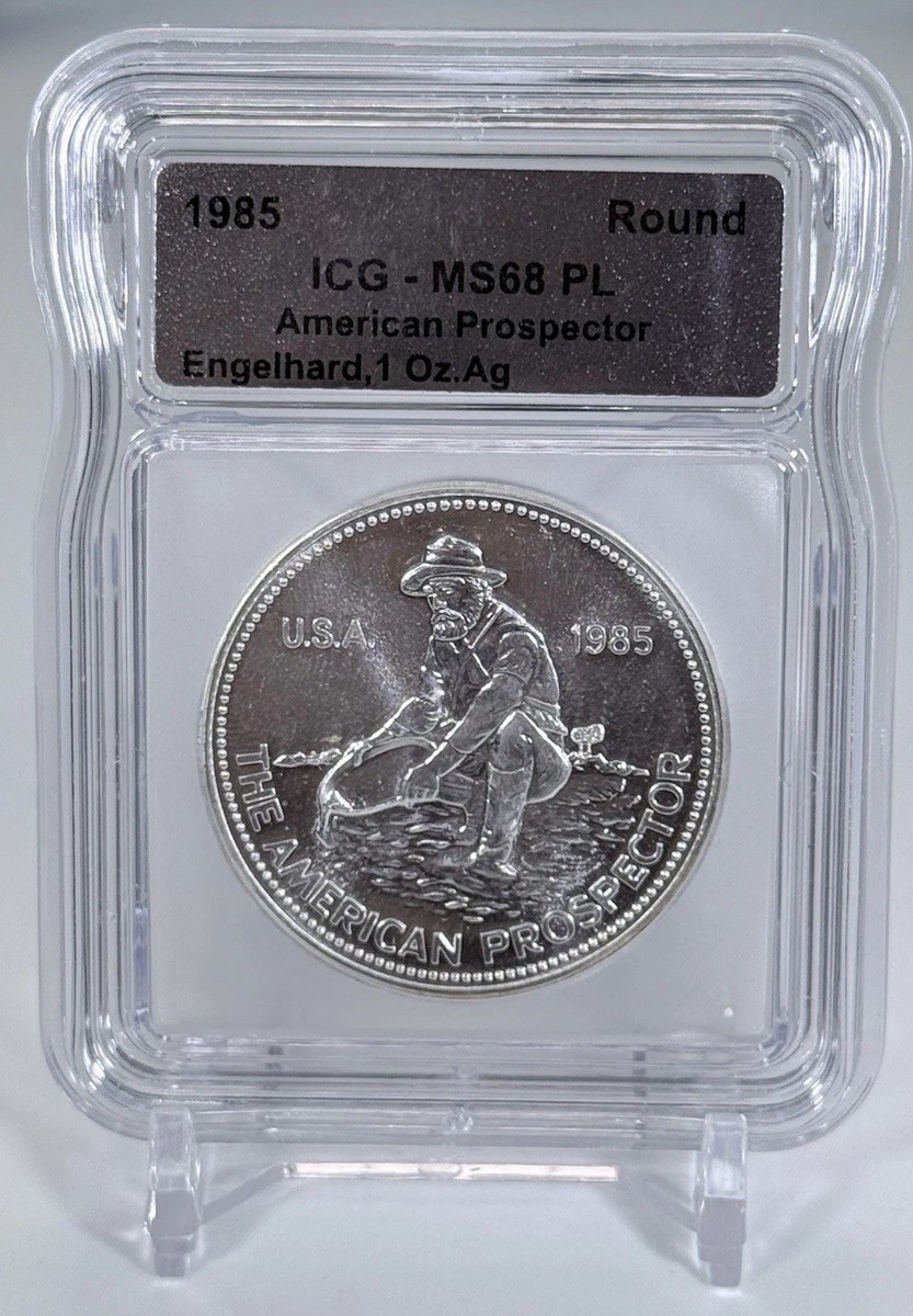 1985 Engelhard American Prospector Silver Round ICG MS68PL S$1