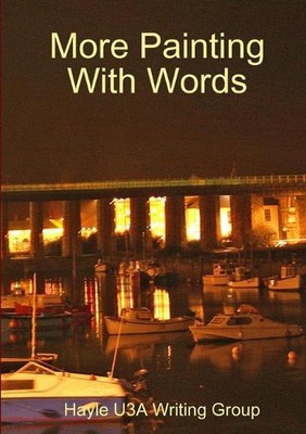More Painting with Words by Hayle U3A Writing Group (English) Paperback Book
