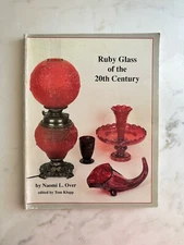 Ruby Glass of the Twentieth Century Vintage Glass Reference Naomi Over 1990 SC