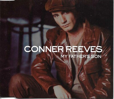 CONNER REEVES My Father s Son w/ 2 UNRELEASED & MIX CD Single SEALED USA seller