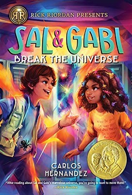 Sal and Gabi Break the Universe (A Sal and Gabi Novel, Book 1) (A Sal and Gabi
