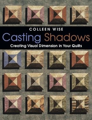 Casting Shadows: Adding Visual Dimensio... by Wise, Colleen Paperback / softback
