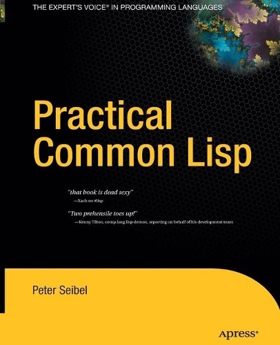 Practical Common Lisp - 9781430211617