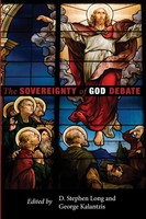 D. Stephen Long (U. A.) | The Sovereignty Of God Debate | Taschenbuch | Englisch