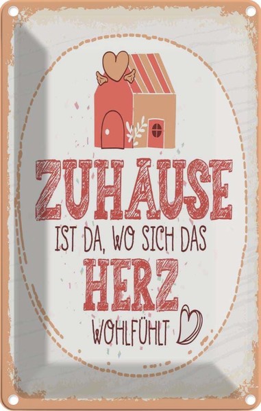 Blechschild 18X12 Cm Zuhause Da Wo Herz WohlfüHlt Spruch Zitat Deko Geschenk Met-image