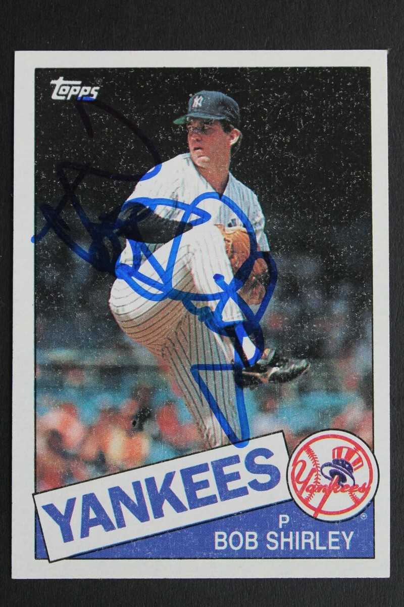 BOB SHIRLEY Yankees Padres Reds Cardinals Autograph 1985 Topps