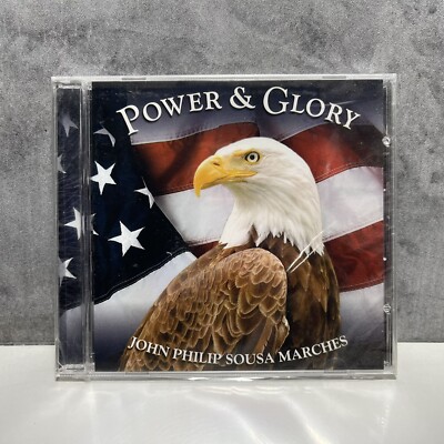 Power and Glory: John Phillips Sousa Marches by Various Artists (CD, 2009) NEW