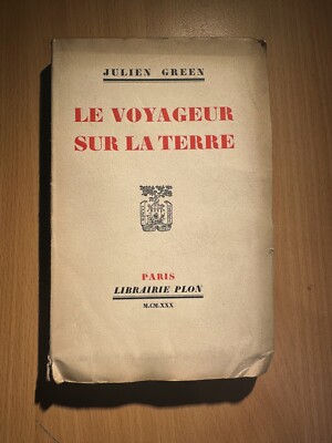 [44671-74] Littérature - Julien Green - Le Voyageur sur la Terre - PLON