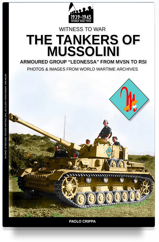 The tankers of Mussolini Witness to War
