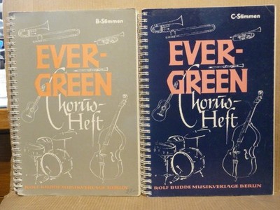 Musiknoten / Songbooks  '' Evergreen-Chorus Heft '' 2 Bände mit B & C Stimmen-für