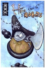 Here There Be Robots #2 FN 2005 Stock Image