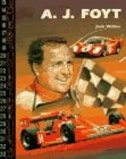 A. J. Foyt Hardcover Josh Wilker