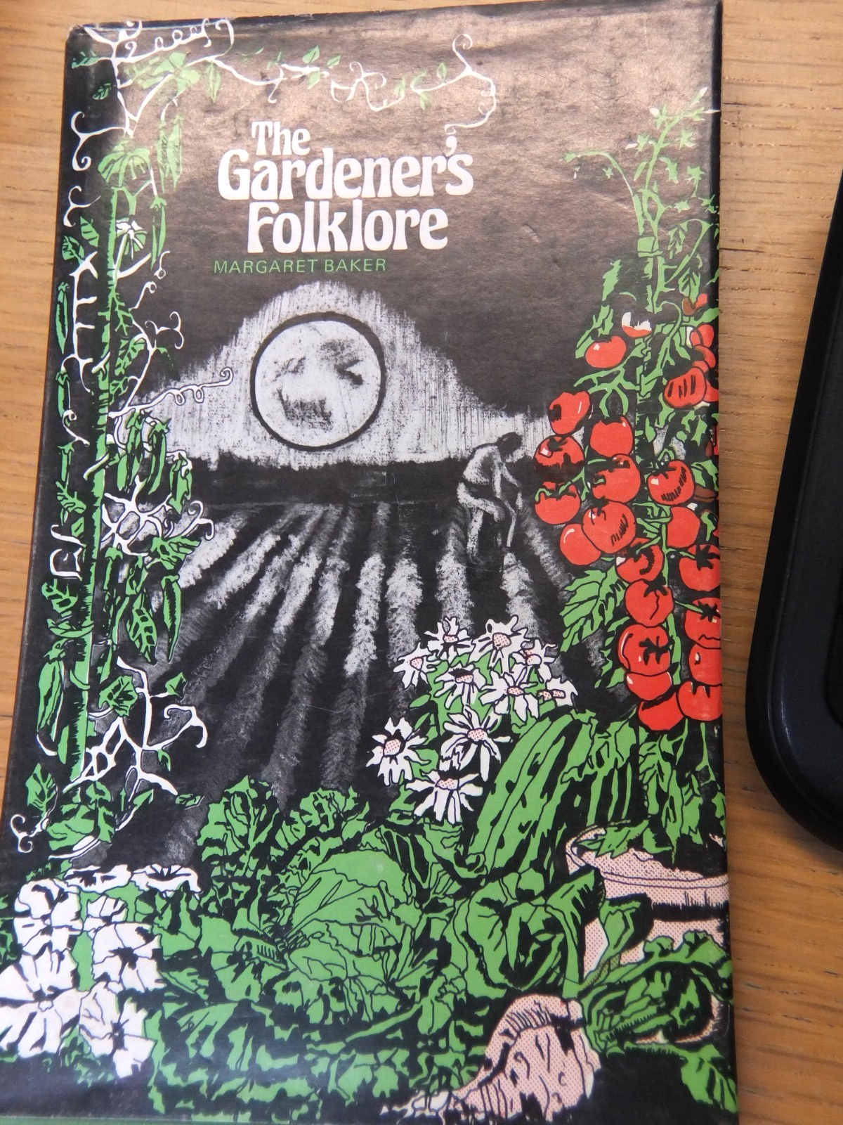 Gardener's Folklore,Margaret Baker 1977 hardback 1st edition