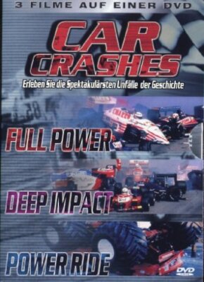 Car Crashes - Full Power / Deep Impact / Power Ride | DVD