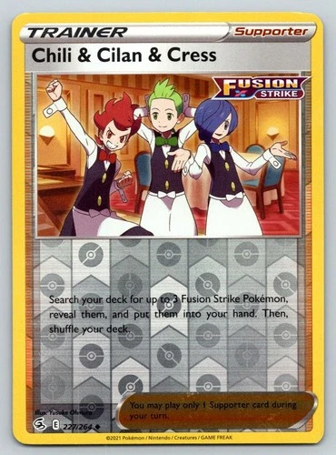 CHILI & CILAN & CRESS 227/264 UC FUSION STRIKE POKEMON REVERSE HOLO NM OHMURA