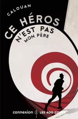 Ce héros n'est pas mon père, Calouan
