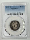1898 o 25c Silver Barber Quarter PCGS VG10