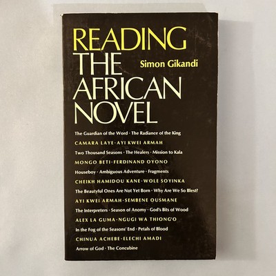 Reading the African Novel by Simon Gikandi (1988 Trade Paperback)