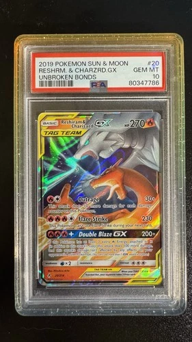 PSA 10 RESHIRAM & CHARIZARD GX 20/214 UNBROKEN BONDS POKEMON 🔥