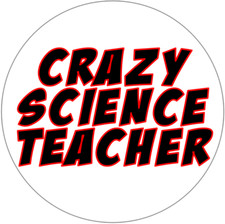 Crazy Science Teacher - 3 Pack Circle Stickers 3" x 3" - Teach School Teaching