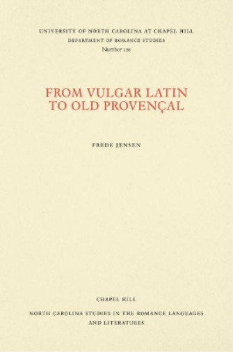 Thumbnail - Frede Jensen From Vulgar Latin To Old Provençal (taschenbuch)