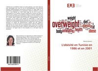 L'obéSité En Tunisie En 1986 Et En 2001 Myrvat Kamoun Taschenbuch 140 S. 2017