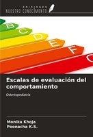 Escalas De EvaluacióN Del Comportamiento Monika Khoja