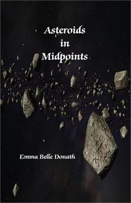 Asteroids in Midpoints (Paperback or Softback)