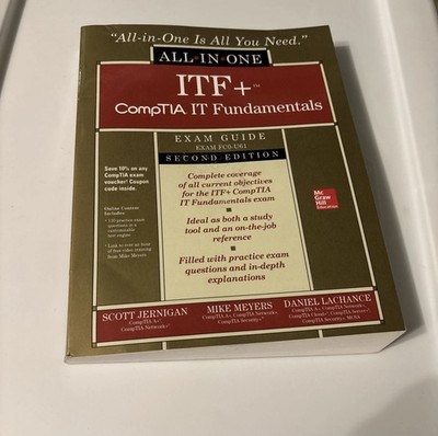 CompTIA ITF+  All-In-One Exam Guide Second Edition (Exam FC0-U61) McGraw Hill
