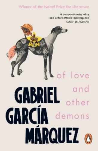 Gabriel Garcia Marquez Of Love and Other Demons (Tascabile)