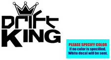 Drift King 13 Vinyl decal sticker Car Truck Window Laptop Die Cut Wall 7"