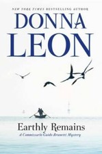 Earthly Remains: A Commissario Guido Brunetti Mystery - Hardcover - VERY GOOD