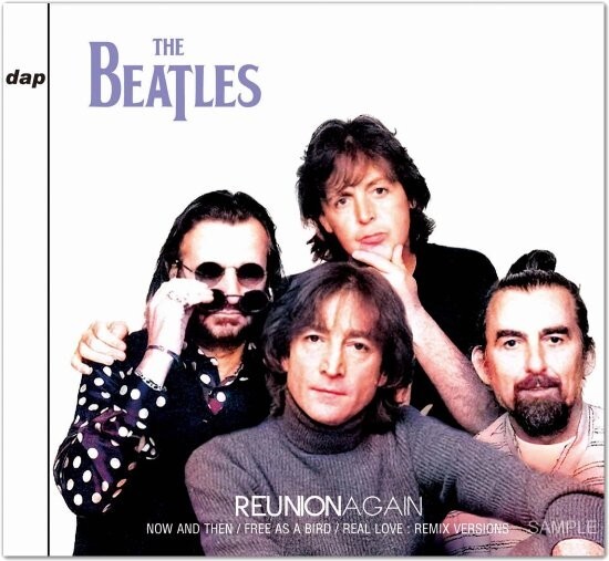 THE BEATLES / REUNION AGAIN NOW AND THEN / FREE AS A BIRD