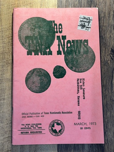 The TNA News (Texas Numismatic Assn) March 1973 (Vol. XIV, No. 3) Scott 1286A!