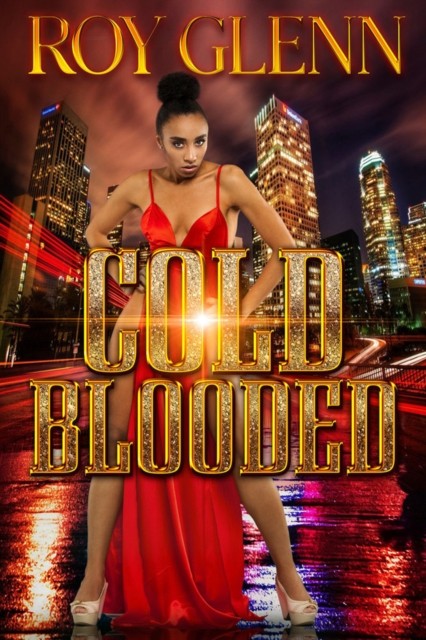 Cold Blooded by Roy Glenn (Paperback Book)