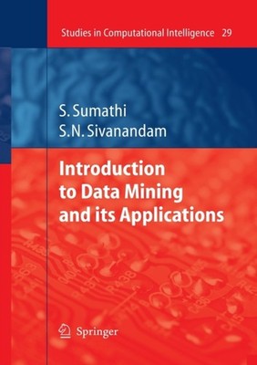 Sumathi - Introduction to Data Mining and its Applications - New paper - X555z