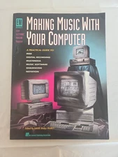 EM Books: Making Music with Your Computer ed David (Rudy) Trubitt-1993 Paperback