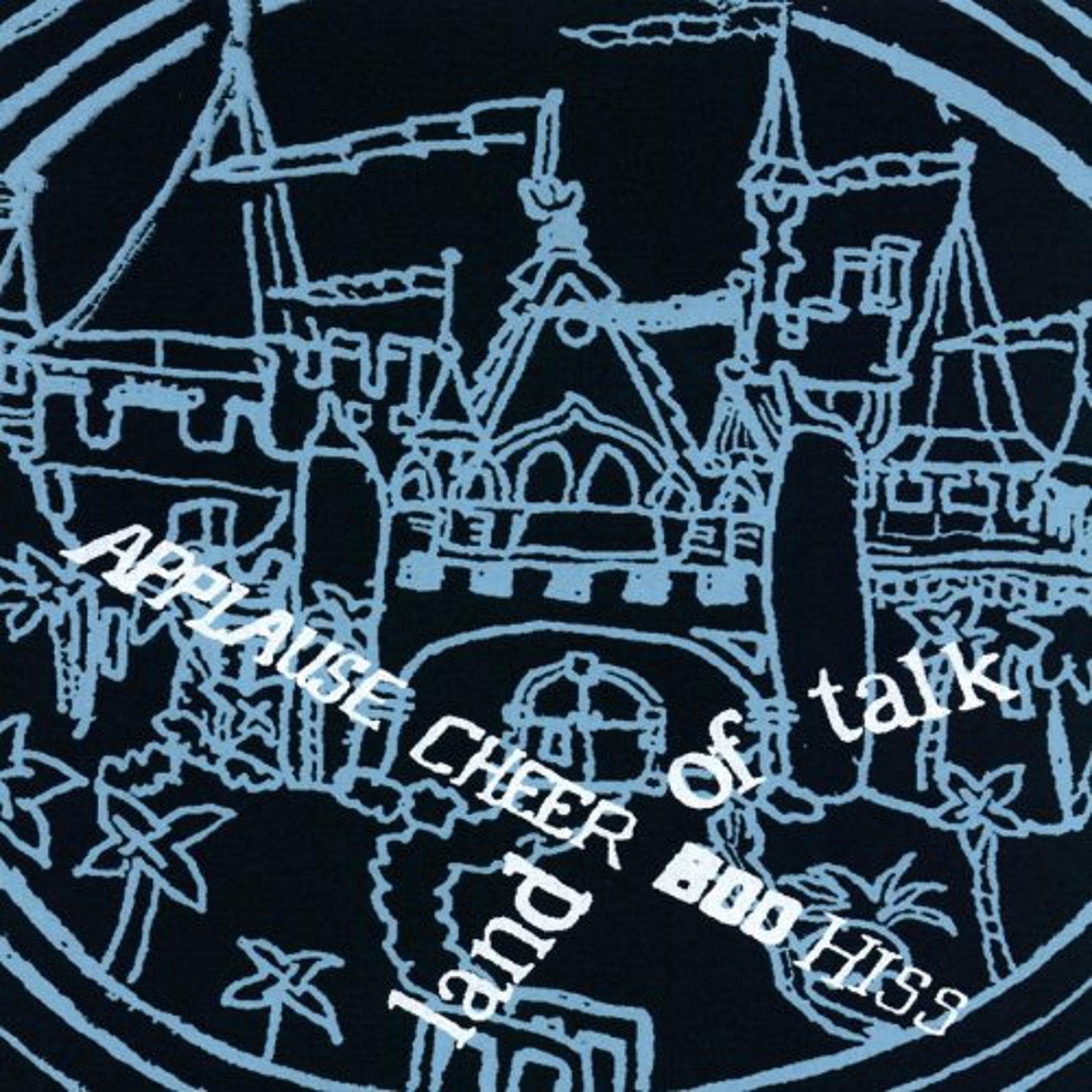 Land of Talk Applause Boo Cheer Hiss (CD)