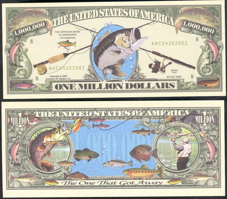 Fresh Water Fishing Million Dollar Bill Funny Money Novelty Note + FREE SLEEVE