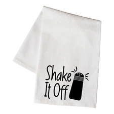 SHAKE IT OFF  Kitchen Floursack Dish Towel 